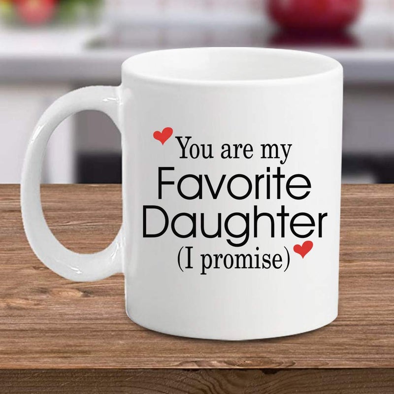 MP Shop Inc Funny Family 11oz Coffee Mug - You Are My Favorite Daughter - Unique Inspirational Sarcasm Birthday Christmas Humor Gift Present For Adult and Women - Image 3